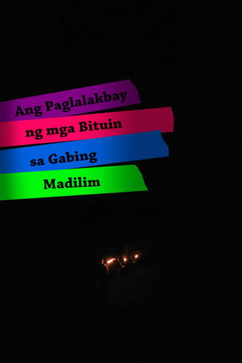 Poster for Ang Paglalakbay ng mga Bituin sa Gabing Madilim