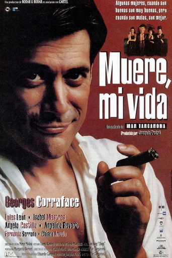 Poster for Muere, mi vida