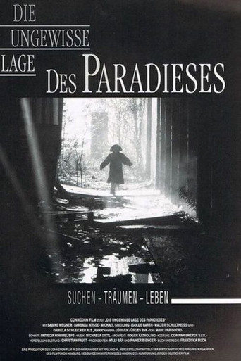 Poster for Die ungewisse Lage des Paradieses
