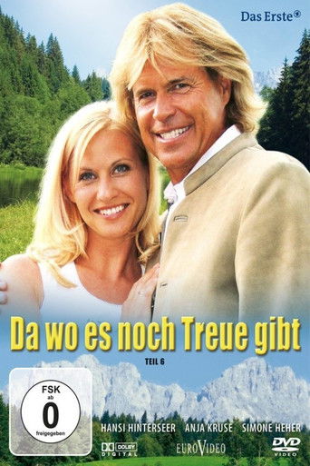 Poster for Da wo es noch Treue gibt