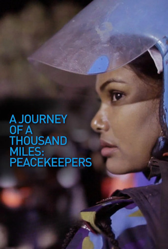 Poster for A Journey of a Thousand Miles: Peacekeepers