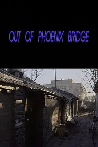 Poster for Out of Phoenix Bridge