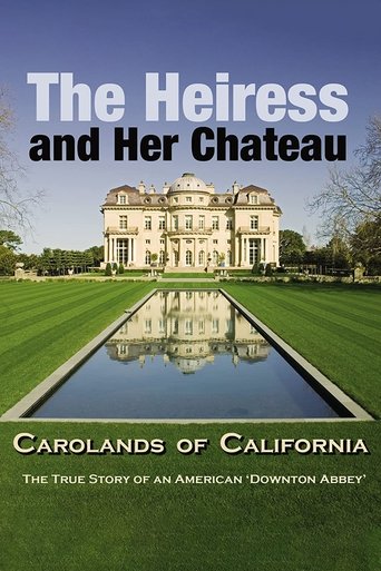 Poster for The Heiress and Her Chateau: Carolands of California
