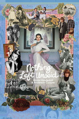 Poster for Nothing Left Unsaid: Gloria Vanderbilt & Anderson Cooper