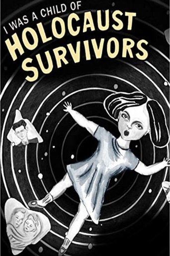 Poster for I Was a Child of Holocaust Survivors