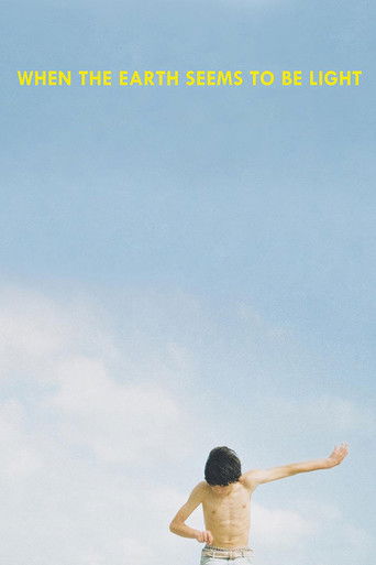 Poster for When the Earth Seems to Be Light