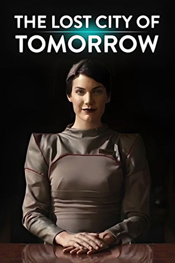 Poster for The Lost City of Tomorrow