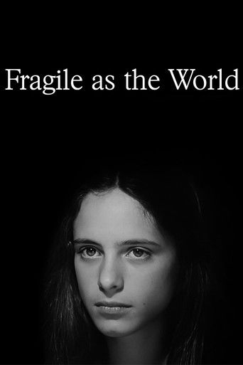 Poster for Fragile as the World