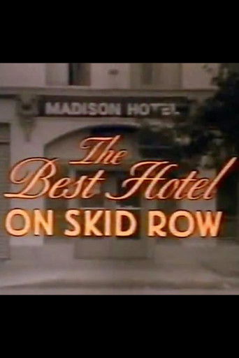 Poster for The Best Hotel on Skid Row