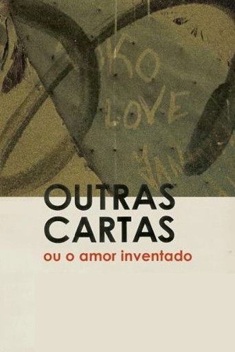Poster for Outras Cartas ou o Amor Inventado