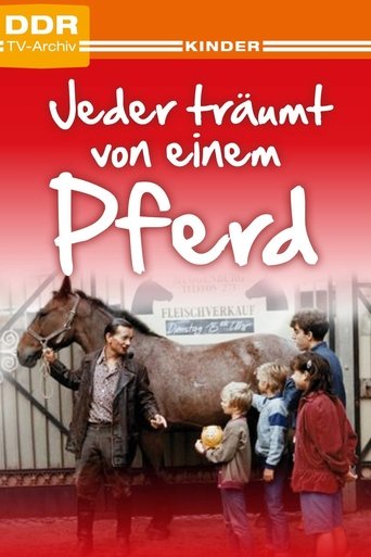 Poster for Everyone Dreams of a Horse