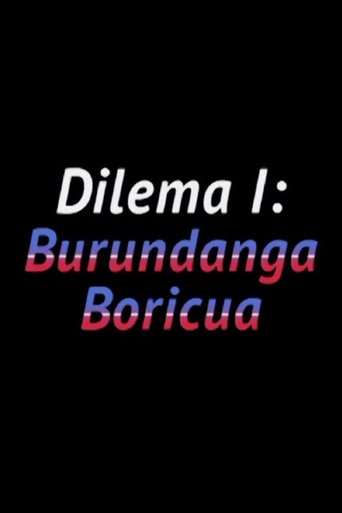 Poster for Dilema I: Burundanga boricua