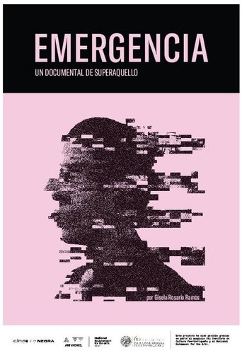 Poster for Emergencia: Un documental sobre Superaquello