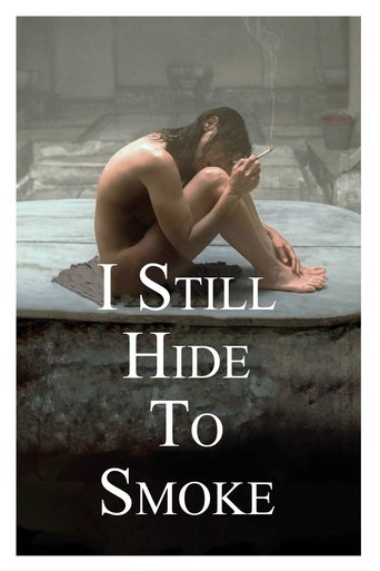 Poster for I Still Hide to Smoke