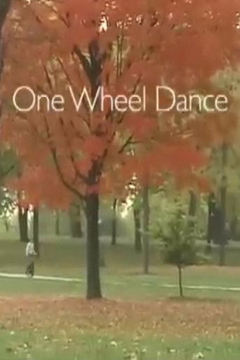 Poster for One Wheel Dance