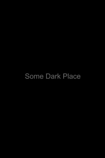 Poster for Some Dark Place