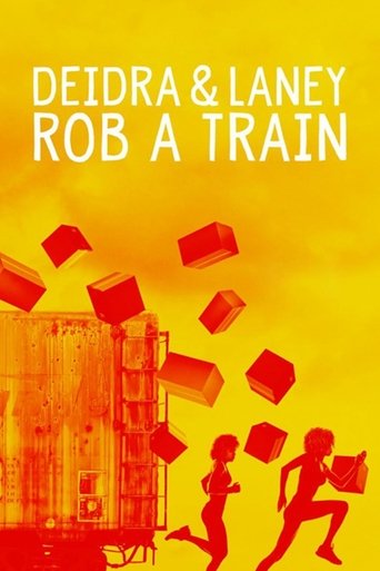 Poster for Deidra & Laney Rob a Train