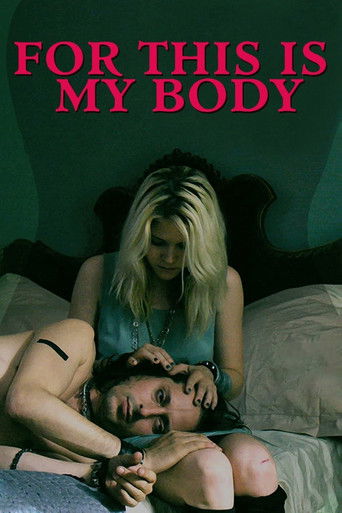 Poster for For This Is My Body