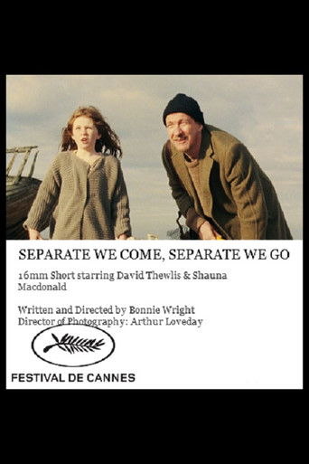 Poster for Separate We Come, Separate We Go