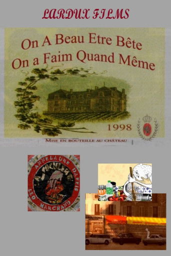 Poster for On a beau être bête, on a faim quand même