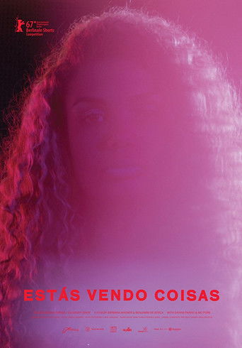Poster for Estás Vendo Coisas