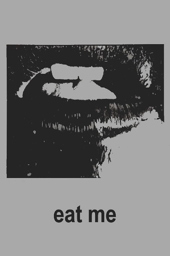 Poster for Eat Me