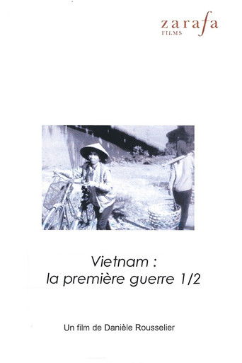 Poster for Viêt Nam, la première guerre. 1ère partie : Doc lap