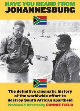 Poster for Have You Heard from Johannesburg?: Apartheid and the Club of the West