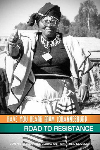 Poster for Have You Heard from Johannesburg: The Road to Resistance