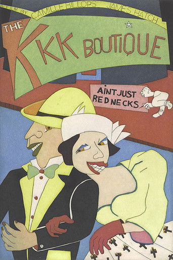 Poster for The KKK Boutique Ain't Just Rednecks