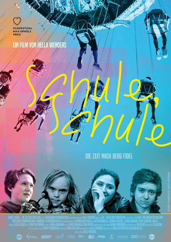 Poster for Schule, Schule - Die Zeit nach Berg Fidel