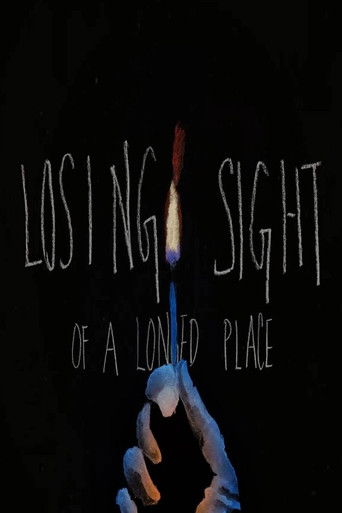 Poster for Losing Sight of a Longed Place