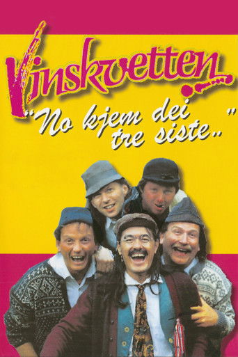 Poster for Vinskvetten "Here comes the last three..."