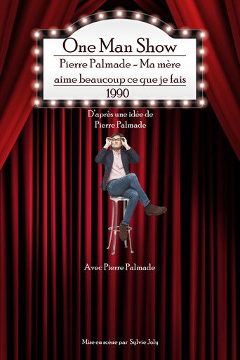 Poster for Pierre Palmade - Ma mère aime beaucoup ce que je fais