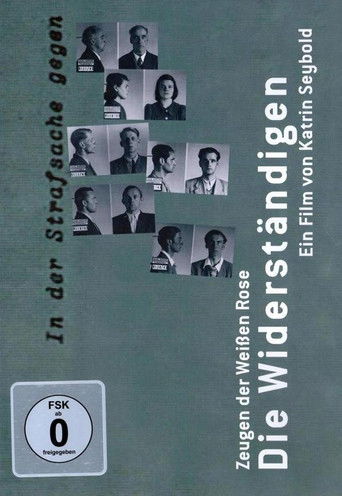 Poster for Die Widerständigen - Zeugen der Weißen Rose