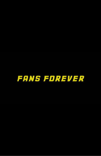 Poster for Fans Forever