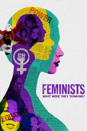 Poster for Feminists: What Were They Thinking?