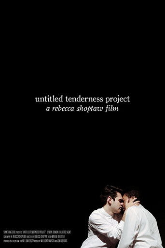 Poster for Untitled Tenderness Project