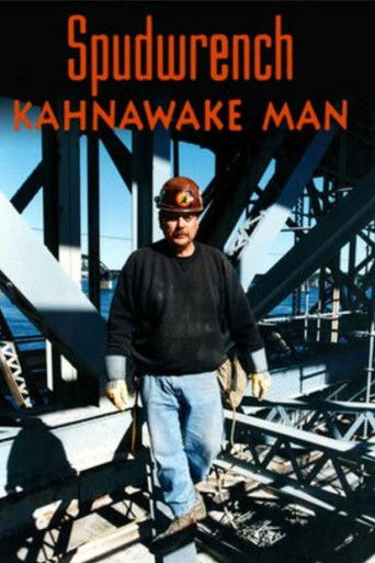 Poster for Spudwrench - Kahnawake Man