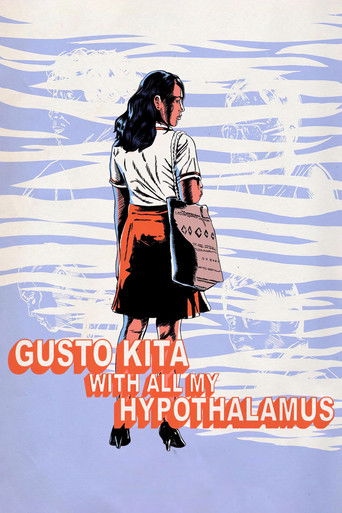 Poster for Gusto Kita with All My Hypothalamus