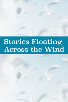 Poster for Stories Floating on the Wind