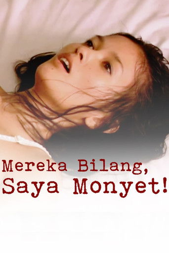 Poster for Mereka Bilang, Saya Monyet!
