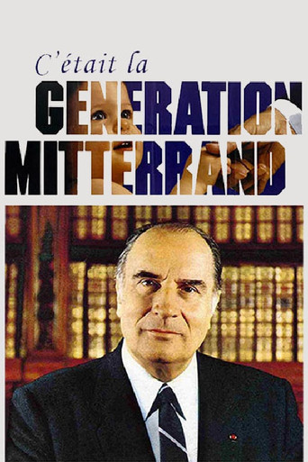 Poster for C'était la génération Mitterrand
