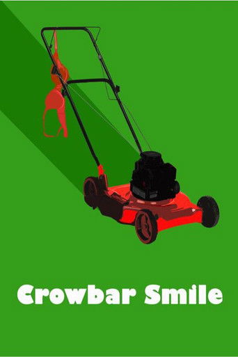 Poster for Crowbar Smile