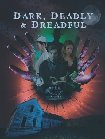 Poster for Dark, Deadly & Dreadful