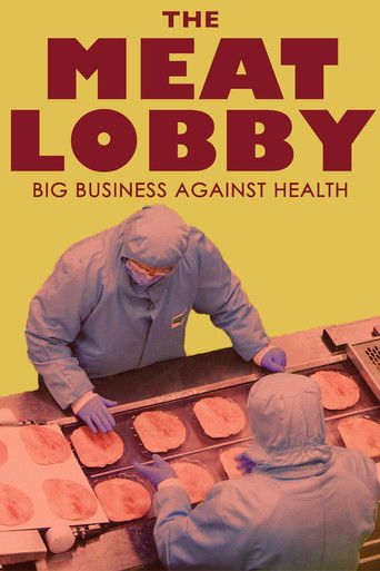 Poster for The Meat Lobby: Big Business Against Health?