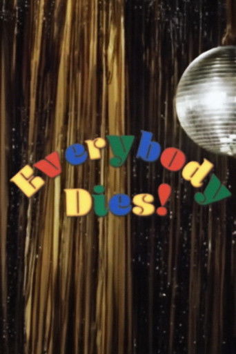 Poster for Everybody Dies!