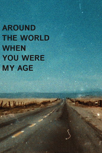 Poster for Around the World When You Were My Age
