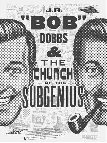 Poster for J.R. “Bob” Dobbs and The Church of the SubGenius