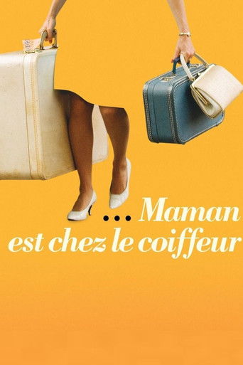 Poster for Mommy Is at the Hairdresser's